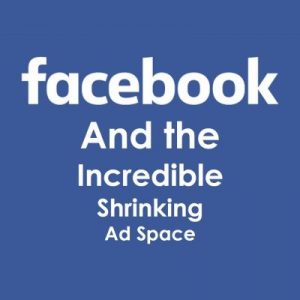 facebook shrinking ad space